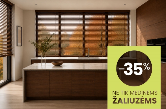 Visos vidaus žaliuzės – 35% pigiau