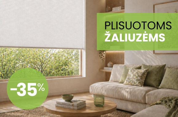 Plisuotos žaliuzės – 35% pigiau!
